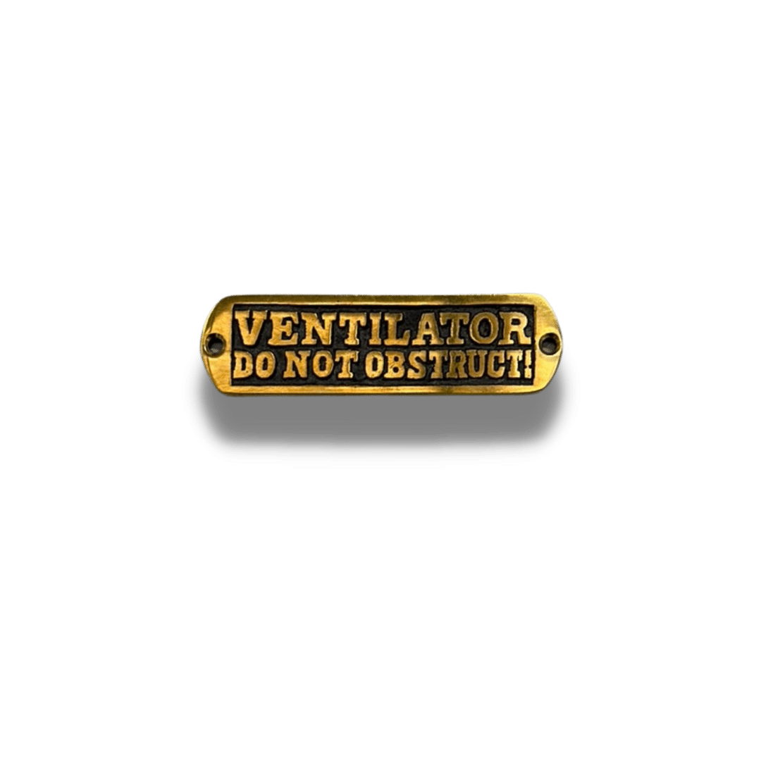 Ventilator Do Not Obstruct - Nameplate Brass