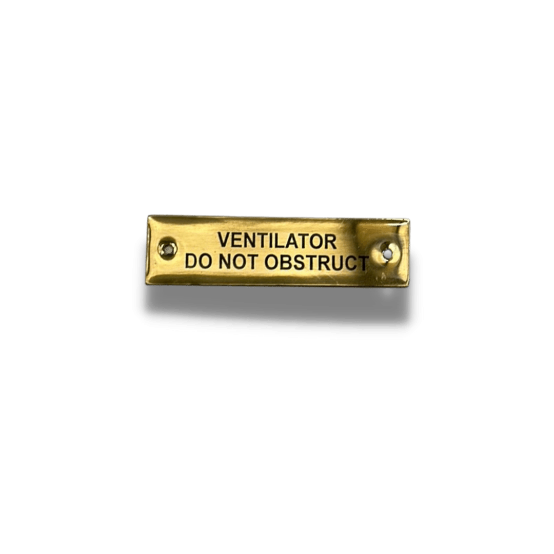 Ventilator Do Not Obstruct - Nameplate Brass